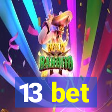 13 bet